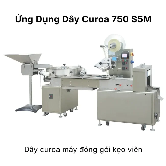 Ứng dụng dây curoa 750 S5M máy đóng gói kẹo viên